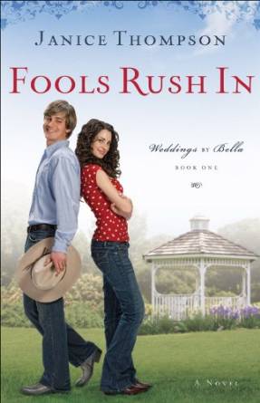 fools rush in, book one in the weddings by Bella series (cover)